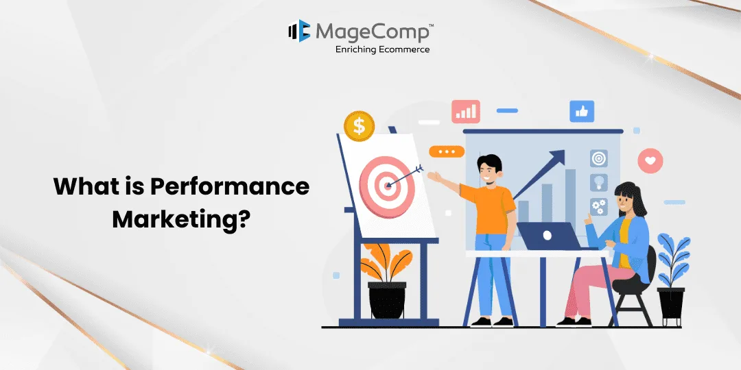 What is Performance Marketing