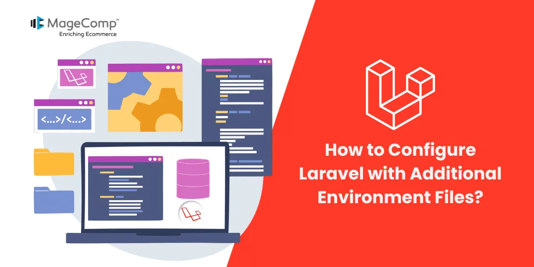 How to Configure Laravel with Additional Environment Files