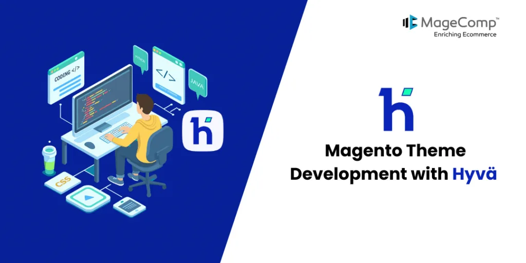 Magento Theme Development with Hyvä