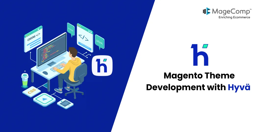 Magento Theme Development with Hyvä