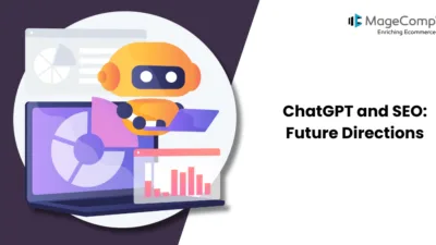 ChatGPT and SEO Future Directions