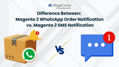 Difference Between Magento 2 WhatsApp Order Notification vs. Magento 2 SMS Notification