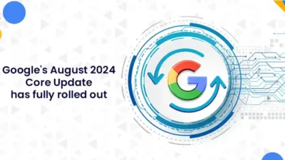 Googles-August-2024-core-update-has-fully-rolled-out