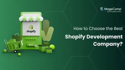 How to Choose the Best Shopify Development Company