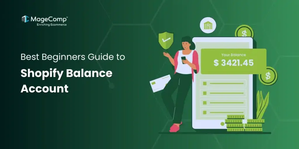 Best Beginners Guide to Shopify Balance Account