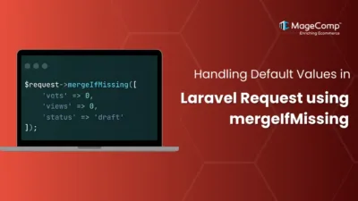 Handling Default Values in Laravel Request using mergeIfMissing