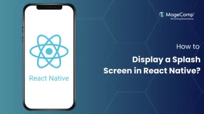 How to Display a Splash Screen in React Native