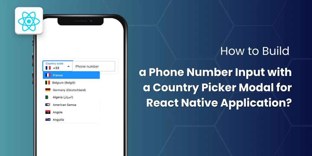 React Native: Phone Input with Country Picker Modal