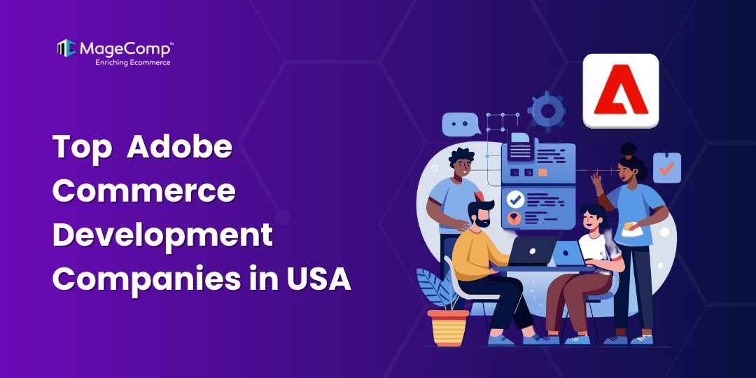 Top Adobe Commerce Development Companies in USA