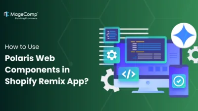 How to Use Polaris Web Components in Shopify Remix App