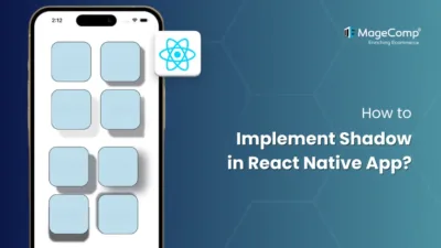 How to Implement Shadow in React Native App