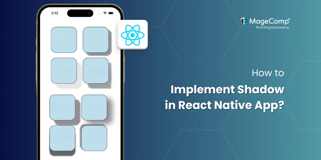 How to Implement Shadow in React Native App