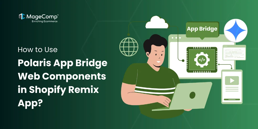 How to Use Polaris App Bridge Web Components in Shopify Remix App