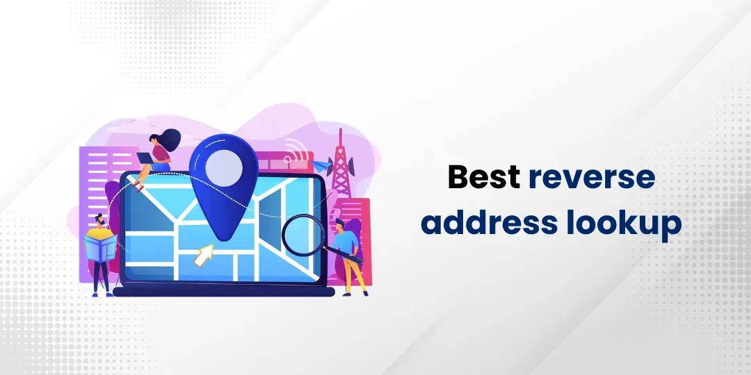 Best reverse address lookup