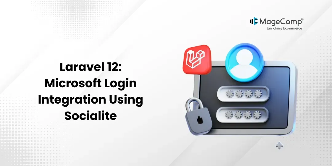 Laravel 12 Microsoft Login Integration Using Socialite