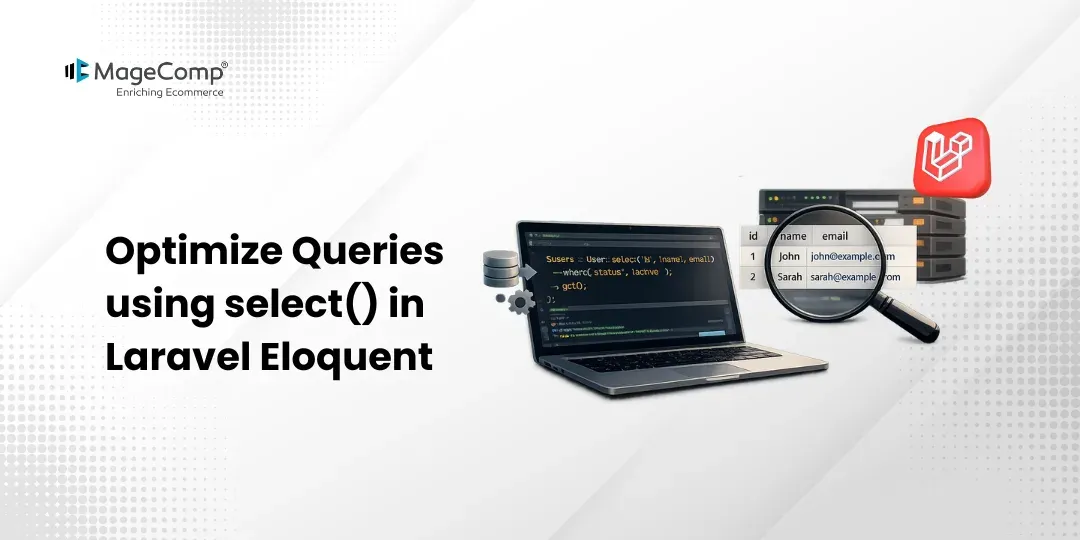 Optimize Queries using select() in Laravel Eloquent