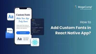 How to Add Custom Fonts in React Native App