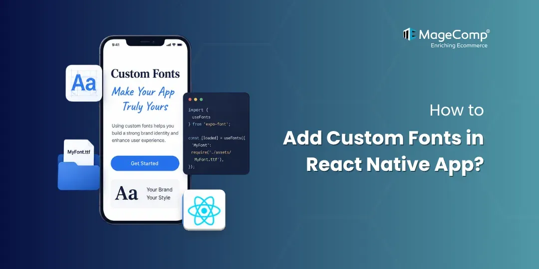 How to Add Custom Fonts in React Native App
