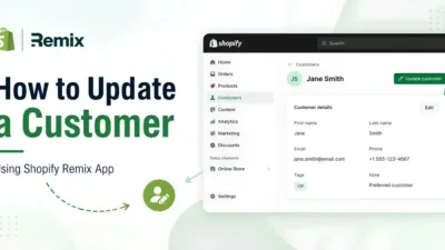 How to Update a Customer Using Shopify Remix App