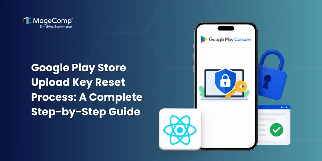 Google Play Store Upload Key Reset Process A Complete Step-by-Step Guide (2)