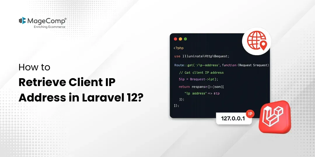 How to Retrieve Client IP Address in Laravel 12