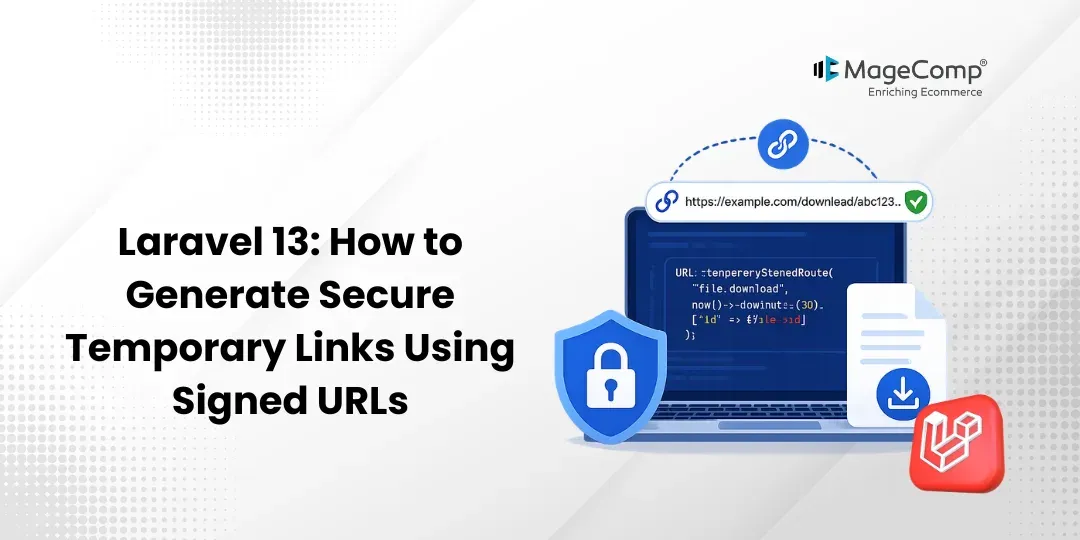 Laravel 13 How to Generate Secure Temporary Links Using Signed URLs