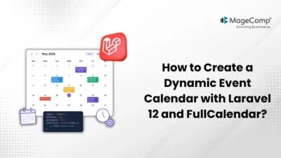 How to Create a Dynamic Event Calendar with Laravel 12 and FullCalendar