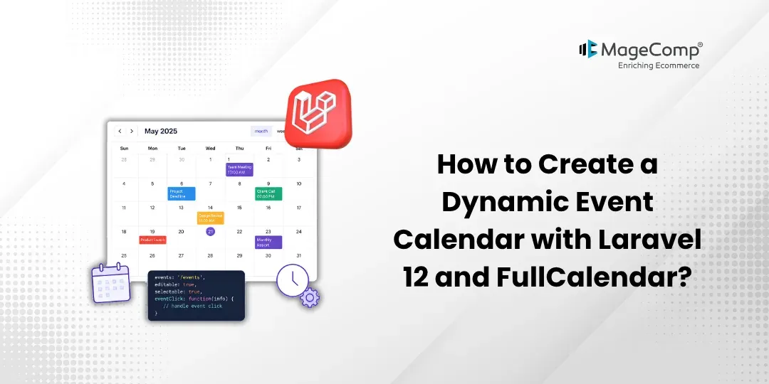 How to Create a Dynamic Event Calendar with Laravel 12 and FullCalendar