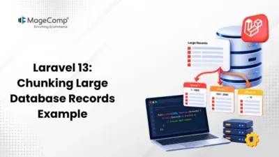 Laravel 13 Chunking Large Database Records Example