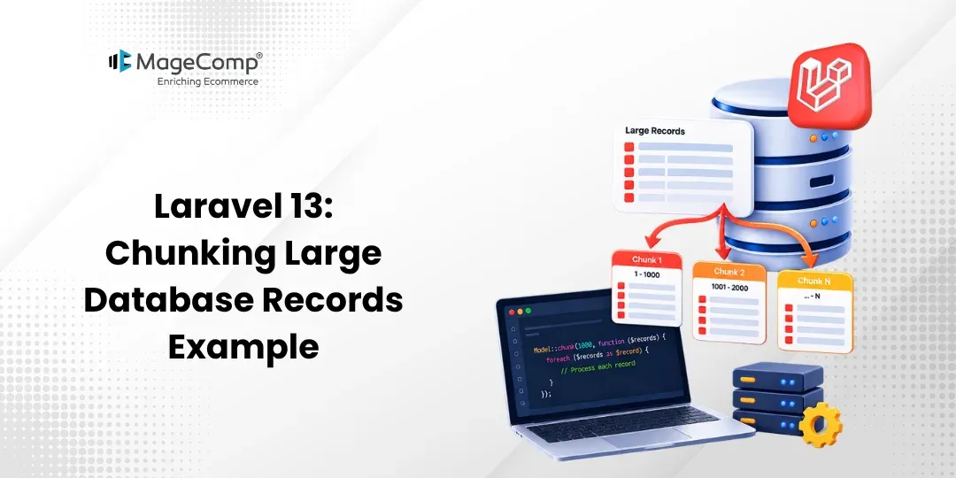 Laravel 13 Chunking Large Database Records Example