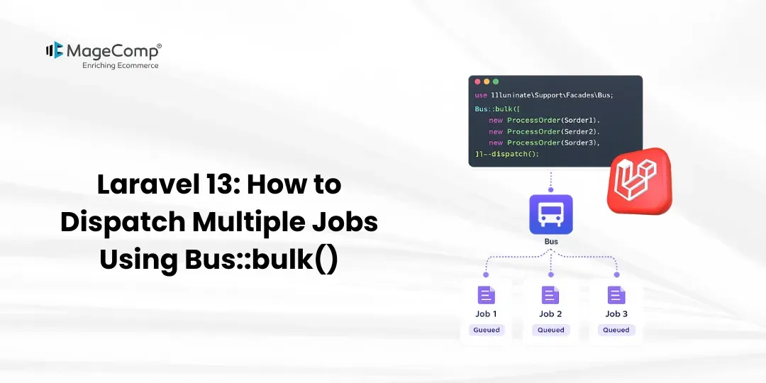 Laravel 13 How to Dispatch Multiple Jobs Using Busbulk()