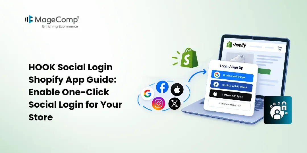 HOOK Social Login Shopify App Guide_ Enable One-Click Social Login for Your Store