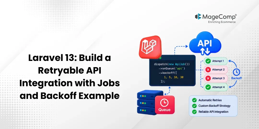 Laravel 13 Build a Retryable API Integration with Jobs and Backoff Example