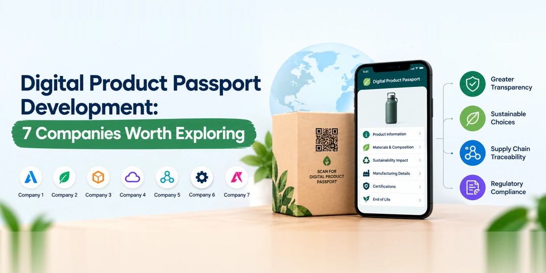 Digital Product Passport Development: 7 Companies Worth Exploring