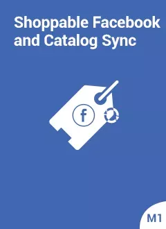 Magento Shoppable Facebook & Catalog Sync