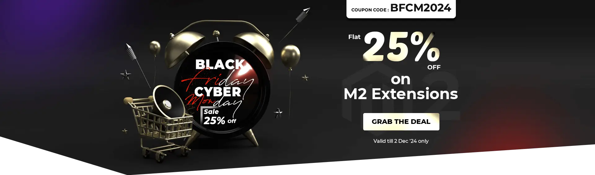 BFCM 2024 Offer - 25% OFF on Magento 2 Extensions