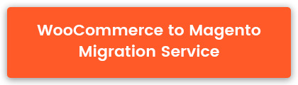 MageComp WooComerce To Magento Migration