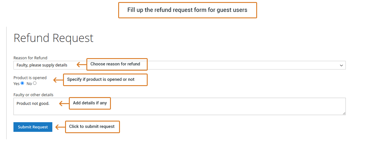 Fill up the refund request form for guest users